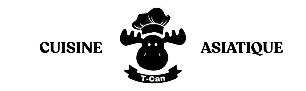 Cuisine Asiatique T-Can